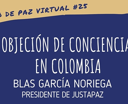 Desayuno Virtual de Paz #25: "La objeción de conciencia en Colombia"