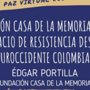 Desayuno de Paz Virtual No. 30 "Fundación Casa de la Memoria de Pasto"