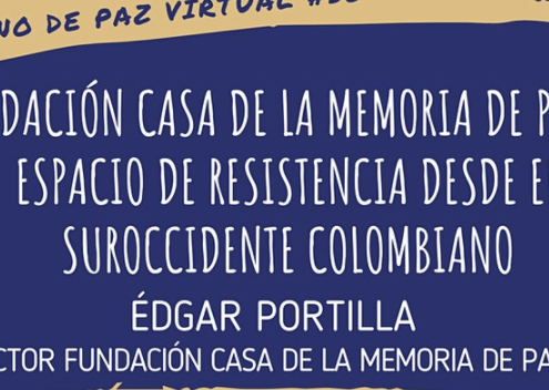 Desayuno de Paz Virtual No. 30 "Fundación Casa de la Memoria de Pasto"