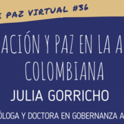 Desayuno Virtual # 36 - Conservación y Paz en la Amazonía Colombiana