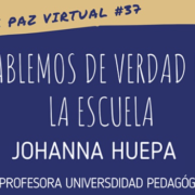 Desayuno de Paz #37: Hablemos de Verdad en la Escuela