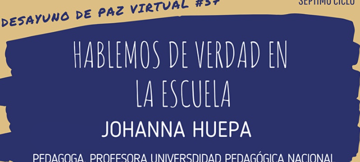 Desayuno de Paz #37: Hablemos de Verdad en la Escuela